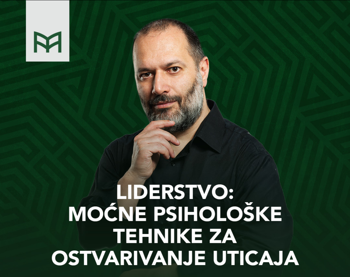 LIDERSTVO: MOĆNE PSIHOLOŠKE TEHNIKE ZA OSTVARIVANjE UTICAJA