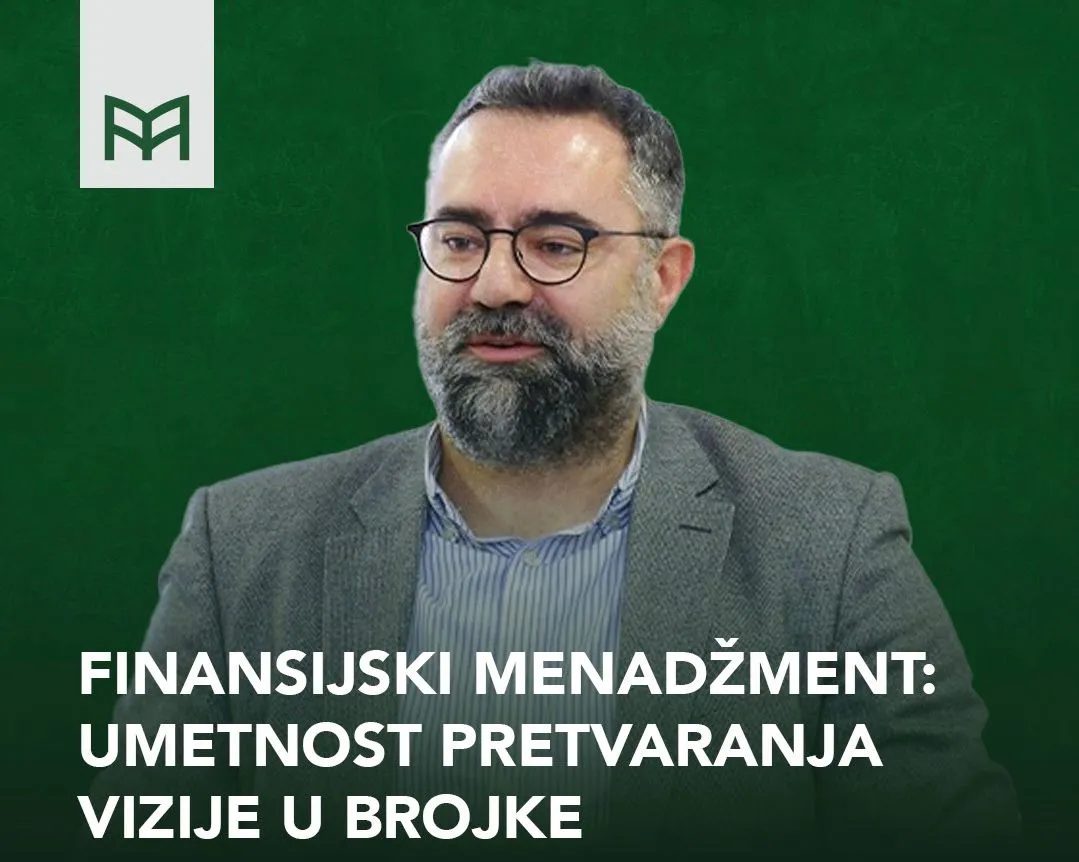 FINANSIJSKI MENADŽMENT: UMETNOST PRETVARANJA VIZIJE U BROJKE