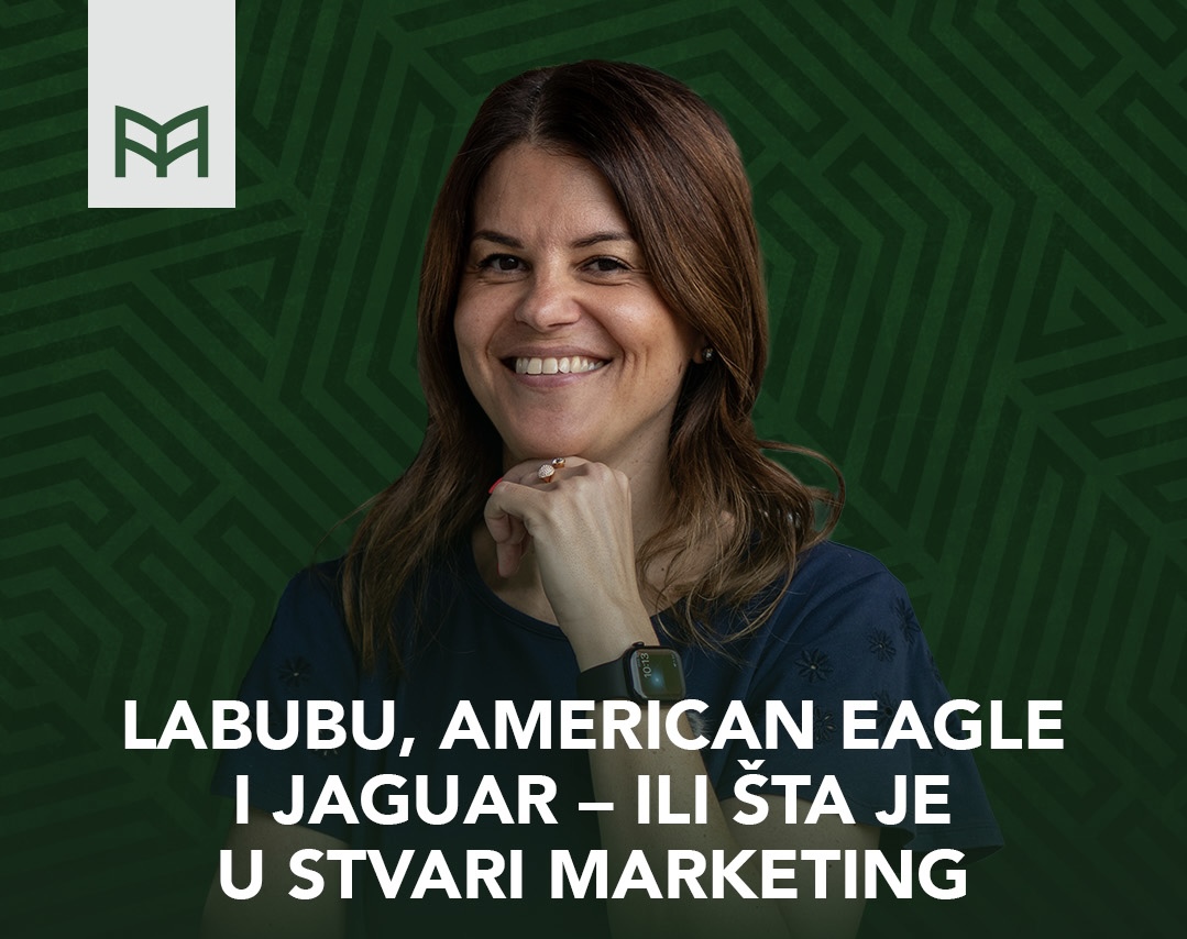 Labubu, American Eagle, Jaguar ili: Šta je ustvari marketing?